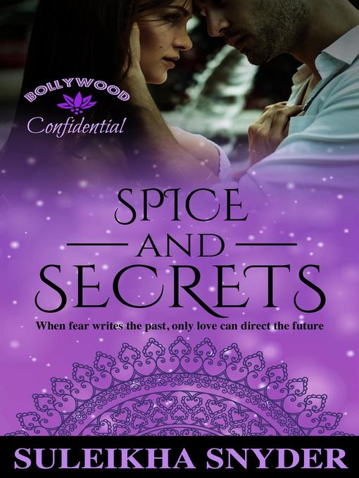 Title details for Spice and Secrets by Suleikha Snyder - Available